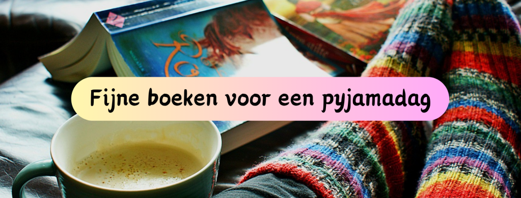 Fijne boeken voor een pyjamadag – BookSomeTea